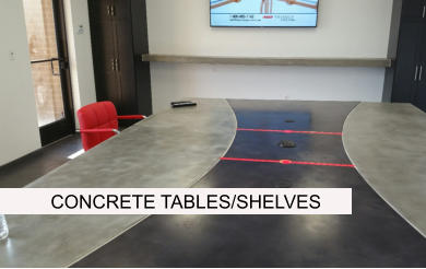 CONCRETE TABLES/SHELVES